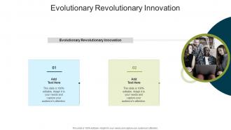 Evolutionary Revolutionary Innovation In Powerpoint And Google Slides Cpb