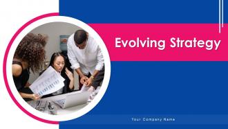 Evolving Strategy Powerpoint PPT Template Bundles