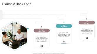 Example Bank Loan In Powerpoint And Google Slides Cpb