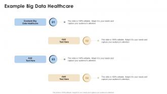 Example Big Data Healthcare In Powerpoint And Google Slides Cpb