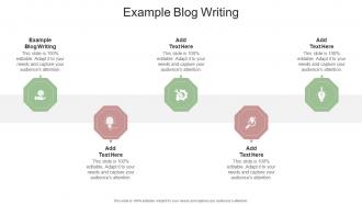 Example Blog Writing In Powerpoint And Google Slides Cpb