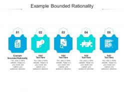 Example bounded rationality ppt powerpoint presentation summary guide cpb