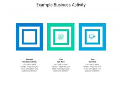 Example business activity ppt powerpoint presentation pictures smartart cpb