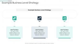 Example Business Level Strategy In Powerpoint And Google Slides Cpb
