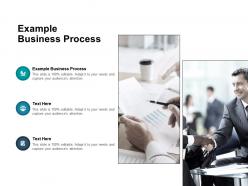 Example business process ppt powerpoint presentation layouts information cpb