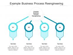 Example business process reengineering ppt powerpoint presentation slides graphics design cpb