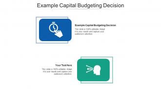 Example capital budgeting decision ppt powerpoint presentation infographic cpb