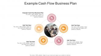 Example Cash Flow Business Plan In Powerpoint And Google Slides Cpb