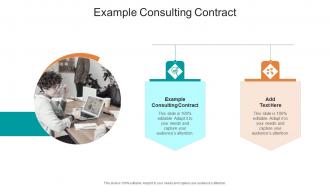 Example Consulting Contract In Powerpoint And Google Slides Cpb