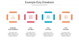 Example Duty Drawback Ppt Powerpoint Presentation Inspiration Format Cpb