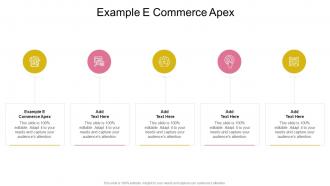 Example E Commerce Apex In Powerpoint And Google Slides Cpb