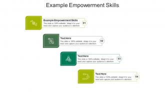 Example empowerment skills ppt powerpoint presentation professional brochure cpb