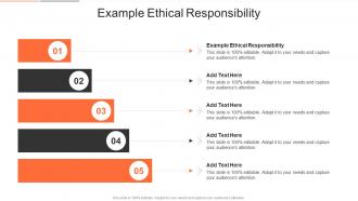 Example Ethical Responsibility In Powerpoint And Google Slides Cpb