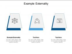 Example externality ppt powerpoint presentation model graphics template cpb
