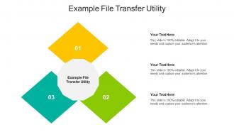 Example file transfer utility ppt powerpoint presentation ideas graphics pictures cpb