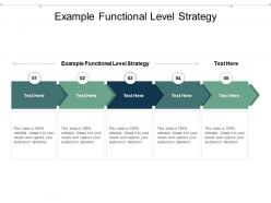 Example functional level strategy ppt powerpoint presentation model deck cpb
