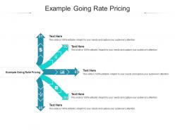 Example going rate pricing ppt powerpoint presentation infographics portfolio cpb