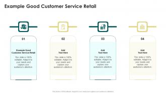 Example Good Customer Service Retail In Powerpoint And Google Slides Cpb