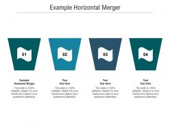 Example horizontal merger ppt powerpoint presentation pictures rules cpb