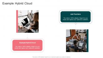 Example Hybrid Cloud In Powerpoint And Google Slides Cpb