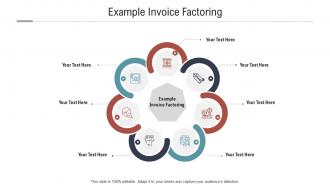 Example invoice factoring ppt powerpoint presentation summary ideas cpb
