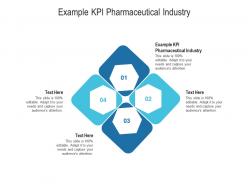 Example kpi pharmaceutical industry ppt powerpoint presentation infographics files cpb