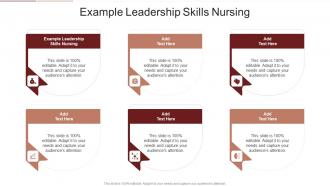 Example Leadership Skills Nursing In Powerpoint And Google Slides Cpb