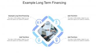 Example Long Term Financing In Powerpoint And Google Slides Cpb