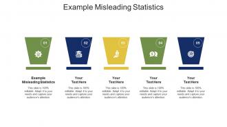Example misleading statistics ppt powerpoint presentation layouts ideas cpb