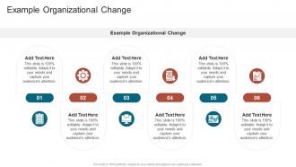 Example Organizational Change In Powerpoint And Google Slides Cpb