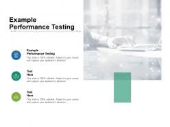 Example performance testing ppt powerpoint presentation gallery format ideas cpb