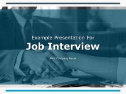 Example Presentation For Job Interview PowerPoint Presentation Slides