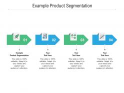 Example product segmentation ppt powerpoint presentation ideas format cpb