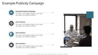 Example Publicity Campaign In Powerpoint And Google Slides Cpb