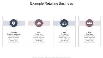 Example Retailing Business In Powerpoint And Google Slides Cpb