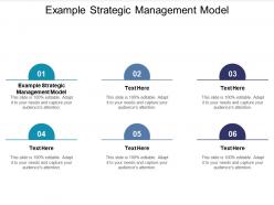 Example strategic management model ppt powerpoint presentation icon graphics cpb