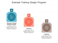 Example training design program ppt powerpoint presentation infographics inspiration cpb