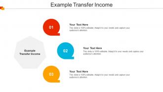 Example Transfer Income Ppt Powerpoint Presentation Infographic Template Diagrams Cpb