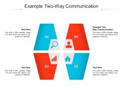 Example twoway communication ppt powerpoint presentation show inspiration cpb