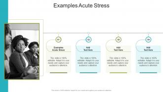Examples Acute Stress In Powerpoint And Google Slides Cpb