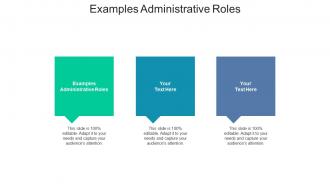 Examples administrative roles ppt powerpoint presentation infographics aids cpb