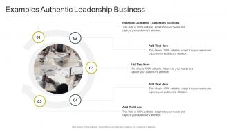Examples Authentic Leadership Business In Powerpoint And Google Slides Cpb