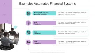 Examples Automated Financial Systems In Powerpoint And Google Slides Cpb