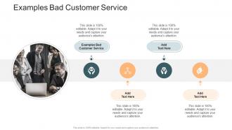 Examples Bad Customer Service In Powerpoint And Google Slides Cpb