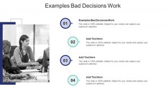 Examples Bad Decisions Work In Powerpoint And Google Slides Cpb