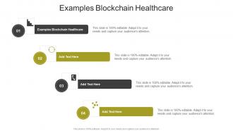 Examples Blockchain Healthcare In Powerpoint And Google Slides Cpb