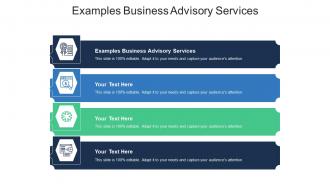 Examples business advisory services ppt powerpoint presentation summary cpb