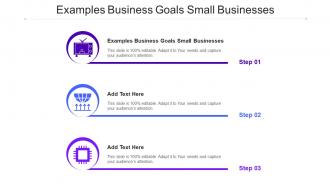 Examples Business Goals Small Businesses Ppt Powerpoint Presentation Pictures Cpb