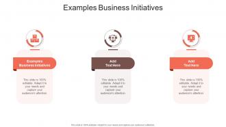 Examples Business Initiatives In Powerpoint And Google Slides Cpb