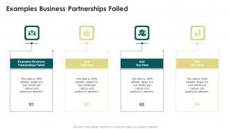 Examples Business Partnerships Failed In Powerpoint And Google Slides Cpb
